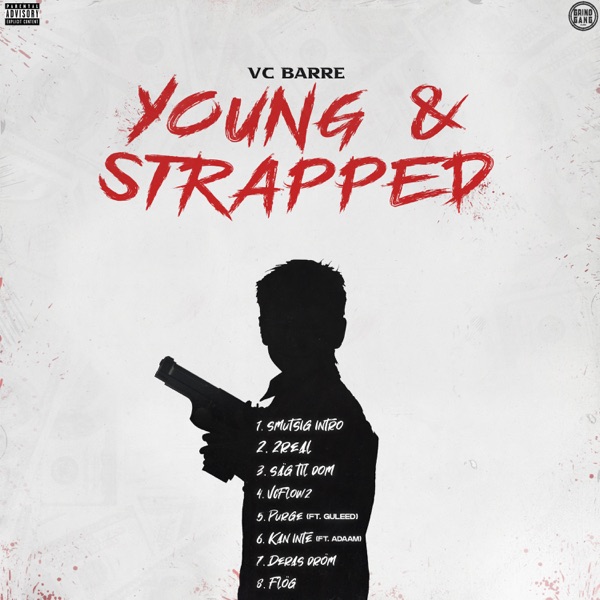 vc-barre-sl-pper-debutalbumet-young-strapped-dopest